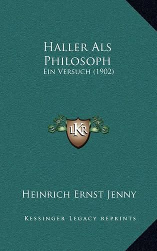 Cover image for Haller ALS Philosoph: Ein Versuch (1902)