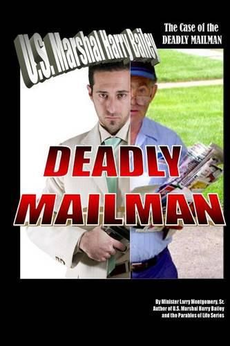 Cover image for The Case of the Deadly Mailman: Deadly Mailman
