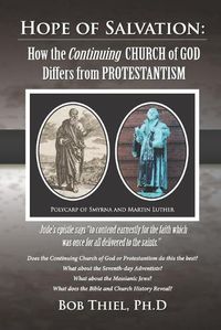 Cover image for Hope of Salvation: : How the Continuing Church of God Differs from Protestantism