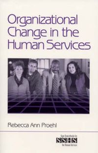 Cover image for Organizational Change in the Human Services