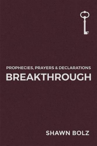 Cover image for Breakthrough: Prophecies, Prayers & Declarations