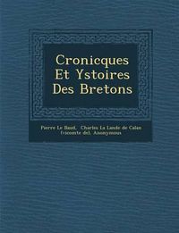 Cover image for Cronicques Et Ystoires Des Bretons