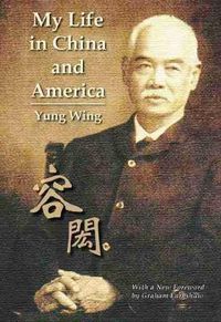 Cover image for My Life in China and America