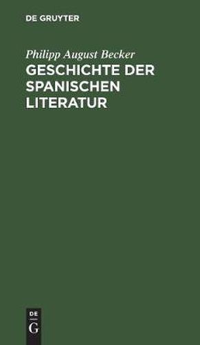 Cover image for Geschichte der spanischen Literatur