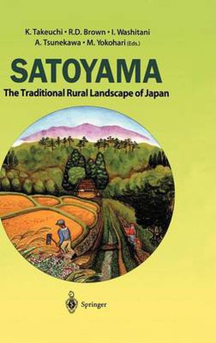 Satoyama: The Traditional Rural Landscape of Japan