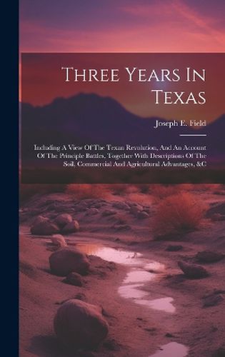 Cover image for Three Years In Texas