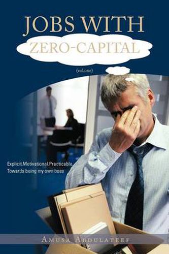 Cover image for Jobs with Zero-Capital (Vol.One)
