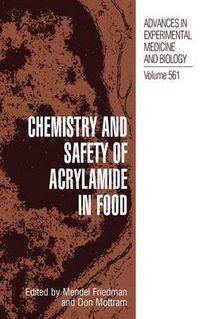 Cover image for Chemistry and Safety of Acrylamide in Food