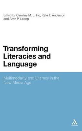 Cover image for Transforming Literacies and Language: Multimodality and Literacy in the New Media Age