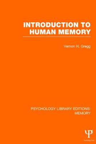 Cover image for Introduction to Human Memory (PLE: Memory)