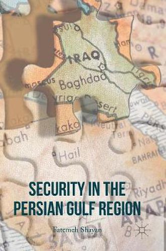 Cover image for Security in the Persian Gulf Region