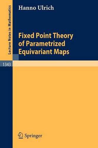 Cover image for Fixed Point Theory of Parametrized Equivariant Maps