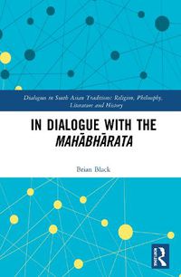 Cover image for In Dialogue with the Mahabharata