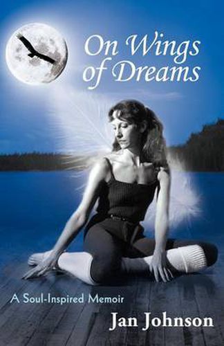 Cover image for On Wings of Dreams: A Soul-Inspired Memoir