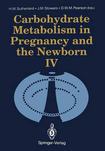 Cover image for Carbohydrate Metabolism in Pregnancy and the Newborn * IV