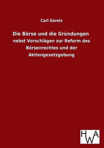 Cover image for Die Boerse und die Grundungen