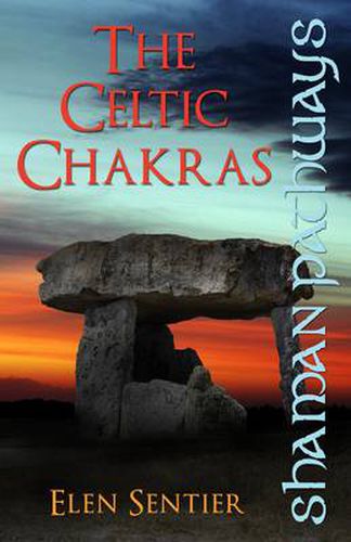 Cover image for Shaman Pathways - The Celtic Chakras