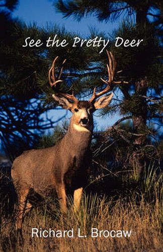 Cover image for See the Pretty Deer