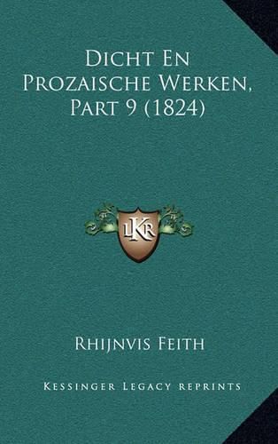 Cover image for Dicht En Prozaische Werken, Part 9 (1824)