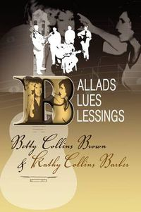 Cover image for Ballads, Blues, and Blessings