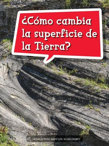 Cover image for Book 163: ?Como Cambia La Superficie de la Tierra?: Leveled Reader, Extra Support Grade 5