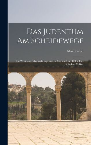 Cover image for Das Judentum am Scheidewege