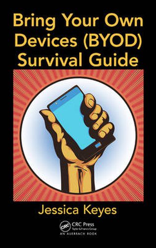 Cover image for Bring Your Own Devices (BYOD) Survival Guide