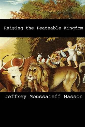 Raising the Peaceable Kingdom