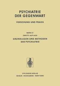 Cover image for Grundlagen und Methoden der Psychiatrie