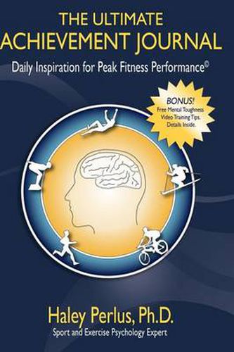 Cover image for The Ultimate Achievement Journal: Daily Inspiration for Peak Fitness Performance
