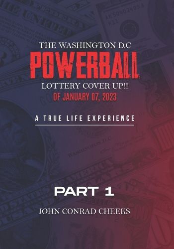 Cover image for The Washington D.C Powerball Lottery Cover Up!!!
