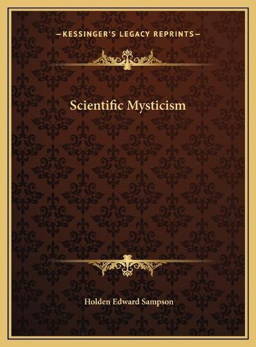 Cover image for Scientific Mysticism Scientific Mysticism