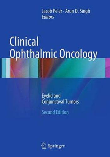 Cover image for Clinical Ophthalmic Oncology: Eyelid and Conjunctival Tumors