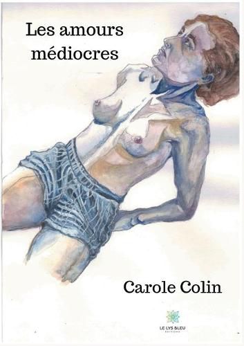 Cover image for Les amours mediocres