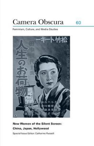 Cover image for New Women of the Silent Screen: China, Japan, Hollywood