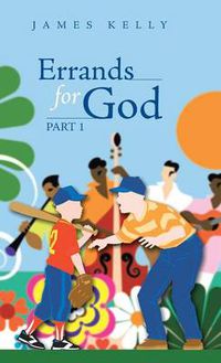 Cover image for Errands for God Part 1