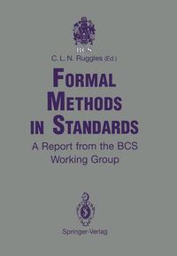 Cover image for Formal Methods in Standards: A Report from the BCS Working Group