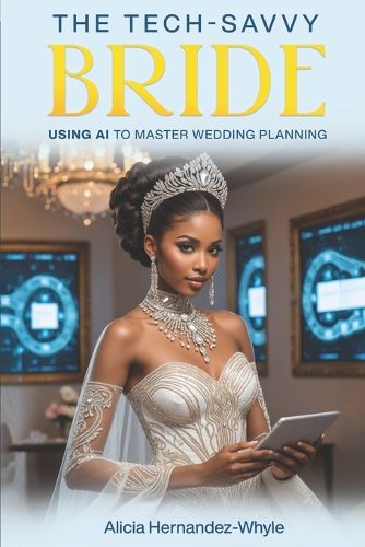 Cover image for The Tech-Savvy Bride