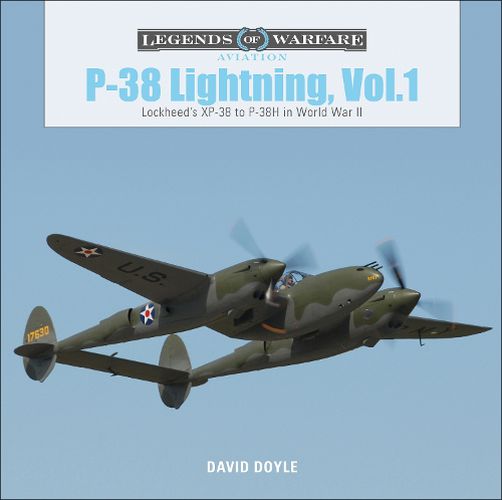 P38 Lightning Vol.1: Lockheed's XP38 to P38H in World War II