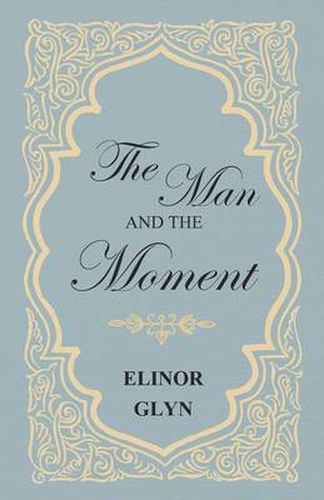 Cover image for The Man and the Moment