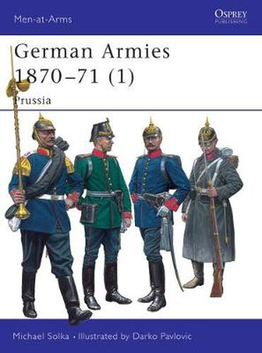 Cover image for German Armies 1870-71 (1): Prussia