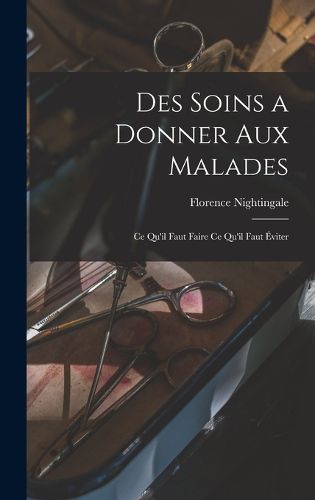 Cover image for Des soins a donner aux malades