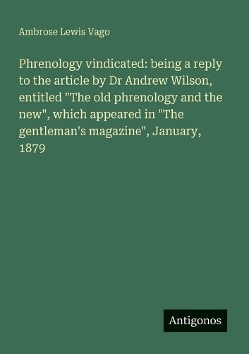 Cover image for Phrenology vindicated