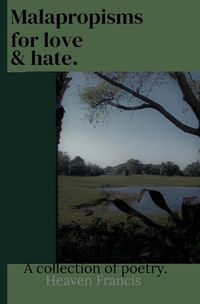 Cover image for Malapropisms for love and hate.