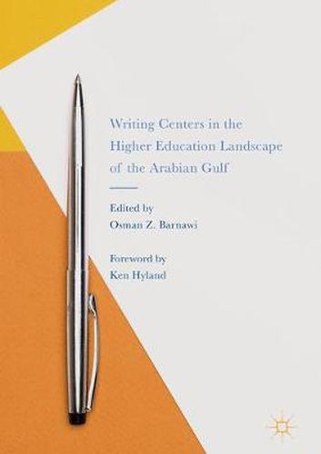 Cover image for Writing Centers in the Higher Education Landscape of the Arabian Gulf