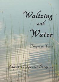 Cover image for Waltzing with Water: Tempos in Verse