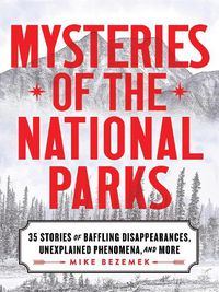 Cover image for Mysteries of the National Parks