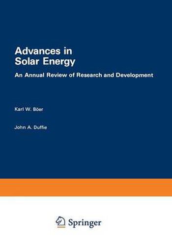 Cover image for Advances in Solar Energy: An Annual Review of Research and Development, Volume 1 * 1982