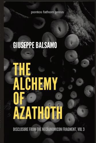 The Alchemy of Azathoth