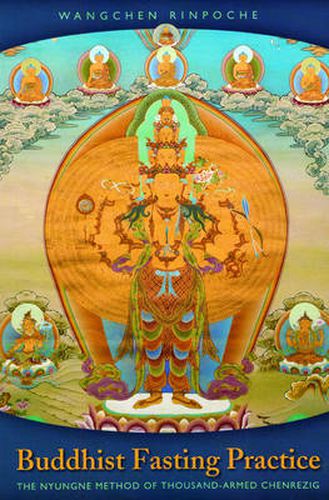 Cover image for Buddhist Fasting Practice: The Nyungne Method of Thousand-Armed Chenrezig